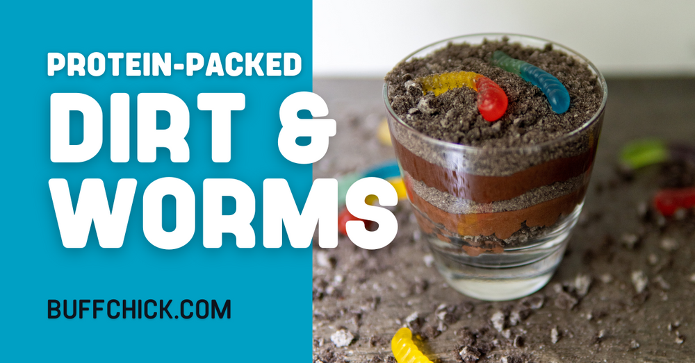Protein-Packed Dirt & Worms