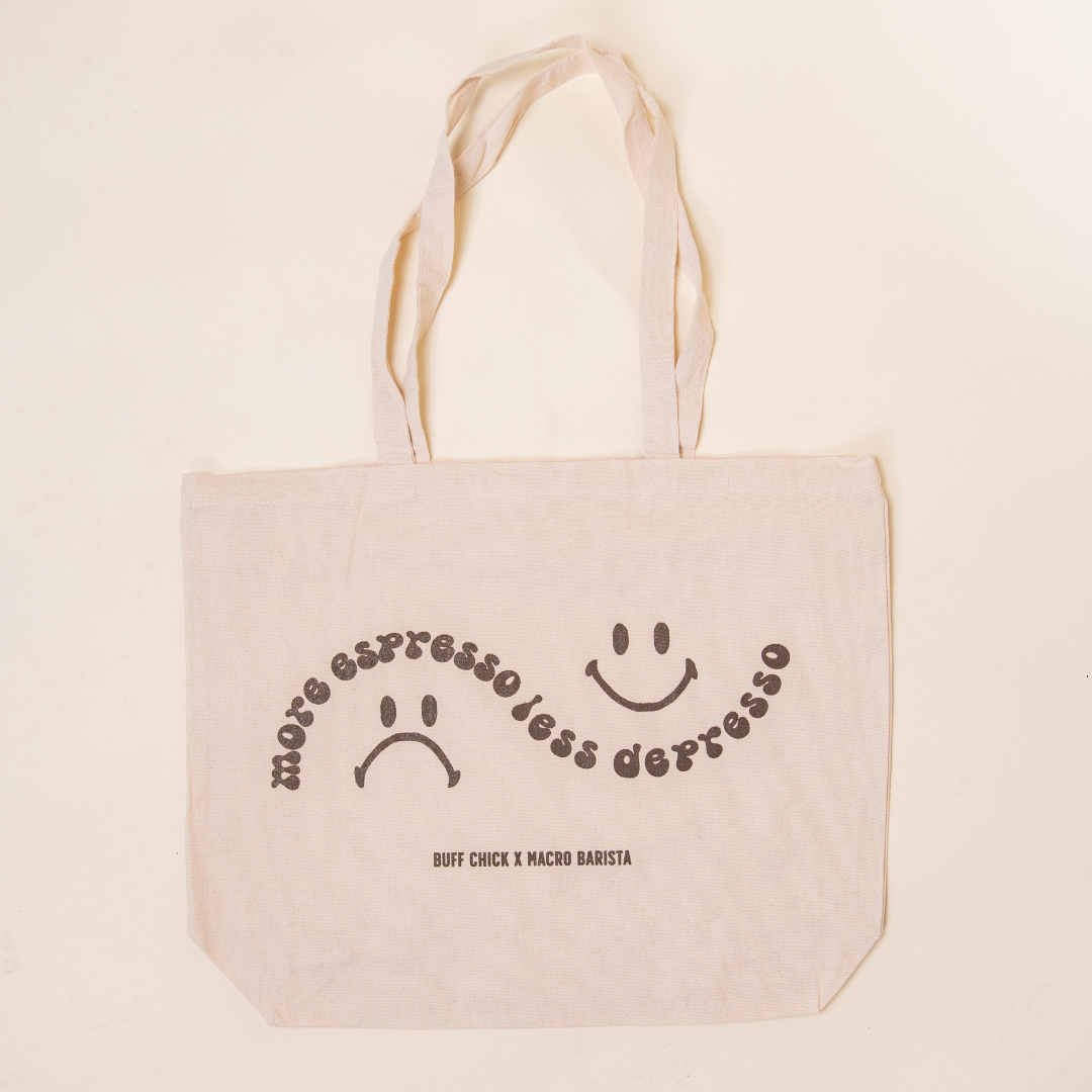More Espresso Less Depresso Tote